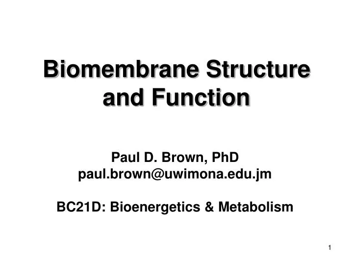biomembrane structure and function