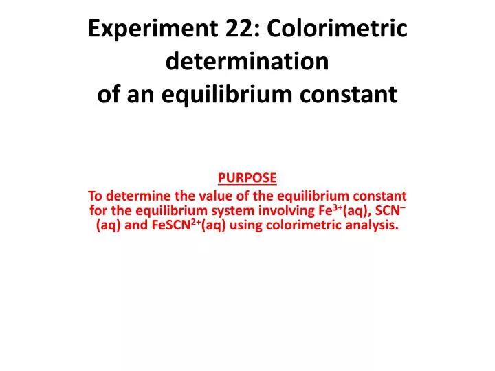 experiment 22 colorimetric determination of an equilibrium constant