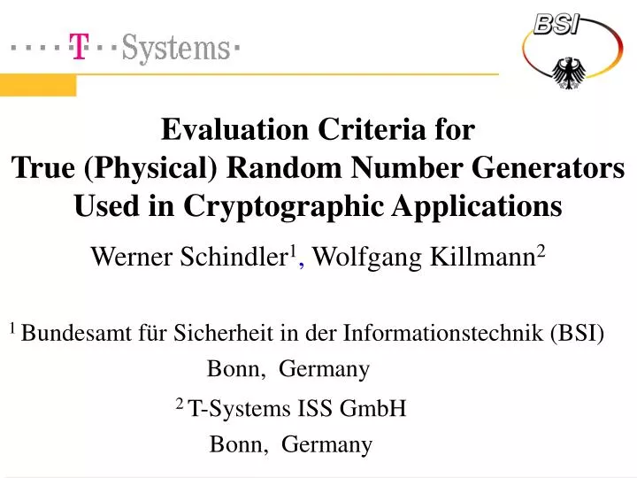 evaluation criteria for true physical random number generators used in cryptographic applications