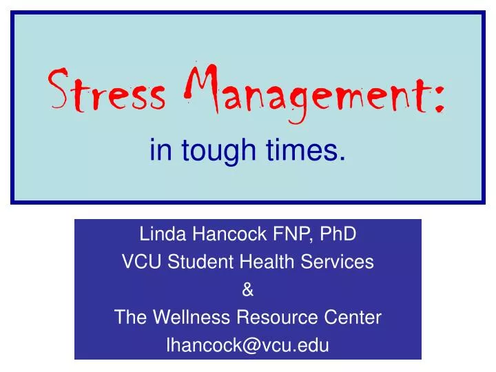 stress management in tough times