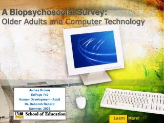 A Biopsychosocial Survey: Older Adults and Computer Technology