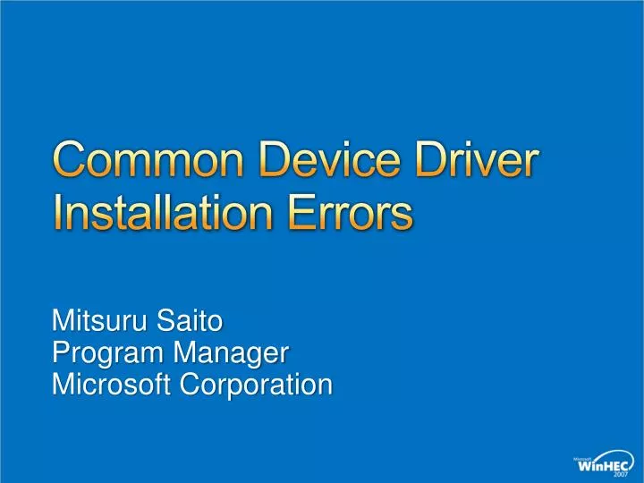 common device driver installation errors