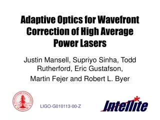Adaptive Optics for Wavefront Correction of High Average Power Lasers
