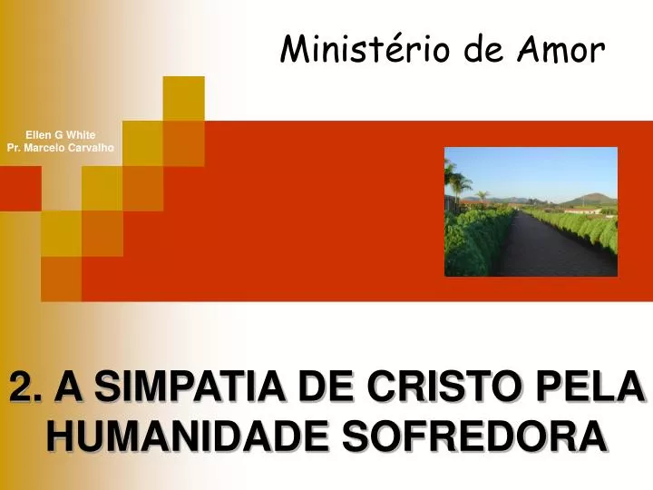 2 a simpatia de cristo pela humanidade sofredora