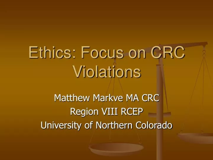 ethics focus on crc violations