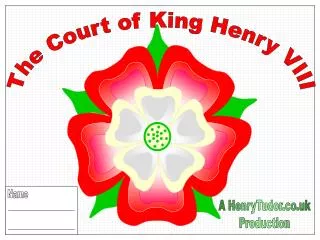 The Court of King Henry VIII