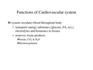 Functions of Cardiovascular system