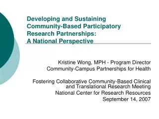 Developing and Sustaining Community-Based Participatory Research Partnerships: A National Perspective