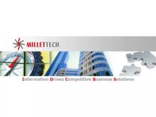 How can we help you? What IT / MIS Can Do For You What we Offer Our Value Proposition Why Millettech Prod