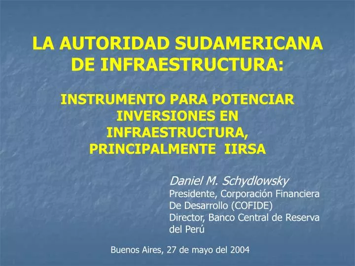 la autoridad sudamericana de infraestructura