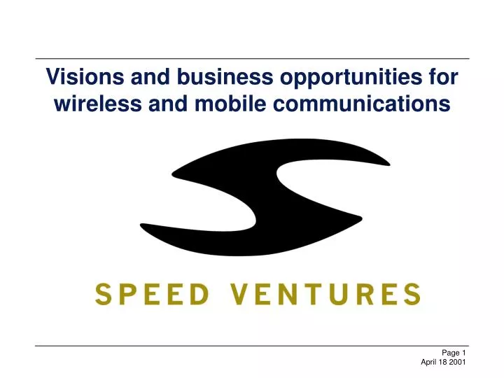 visions and business opportunities for wireless and mobile communications