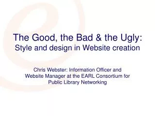 The Good, the Bad &amp; the Ugly: Style and design in Website creation