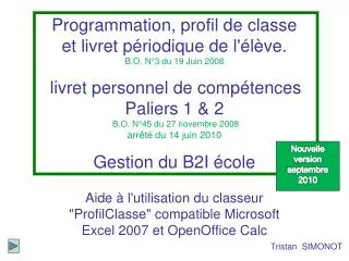 Aide à l'utilisation du classeur &quot;ProfilClasse&quot; compatible Microsoft Excel 2007 et OpenOffice Calc