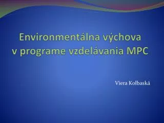 Environmentálna výchova v programe vzdelávania MPC