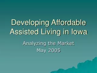 Developing Affordable Assisted Living in Iowa