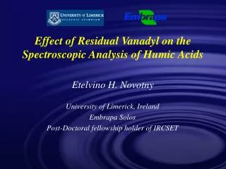Effect of Residual Vanadyl on the Spectroscopic Analysis of Humic Acids