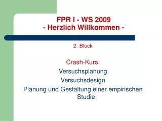 FPR I - WS 2009 - Herzlich Willkommen -