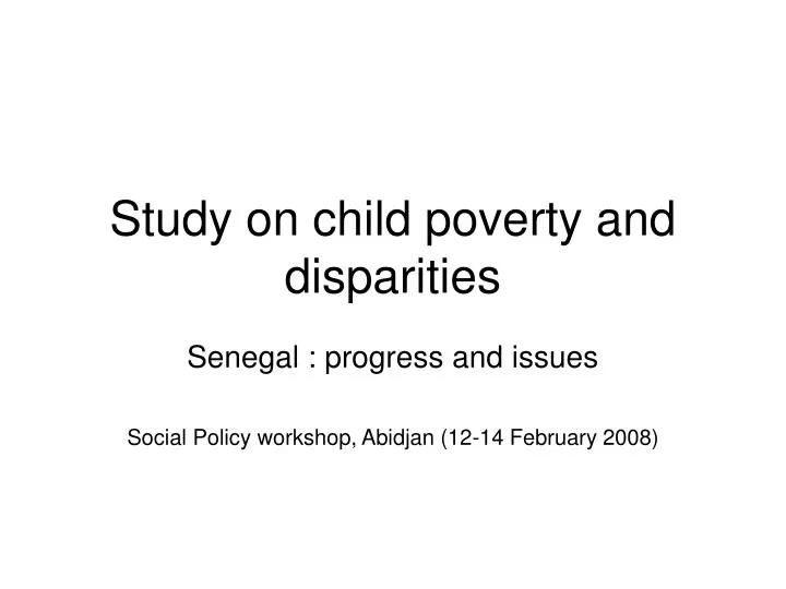 study on child poverty and disparities