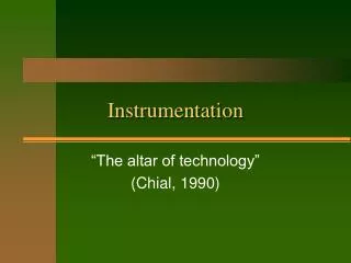 Instrumentation