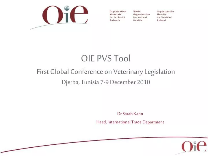 oie pvs tool first global conference on veterinary legislation djerba tunisia 7 9 december 2010
