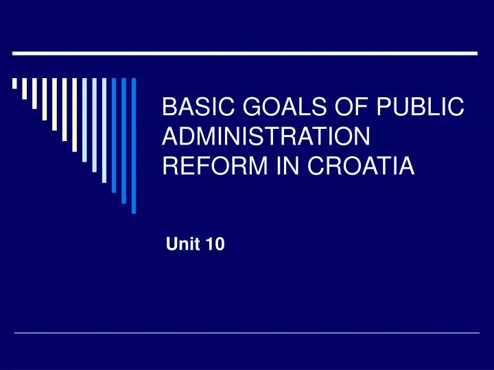 basic goals of public administration reform in croatia