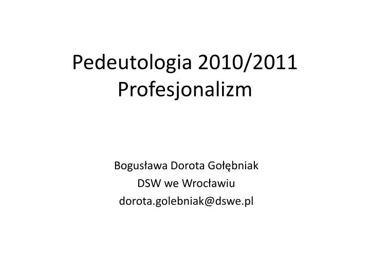 pedeutologia 2010 2011 profesjonalizm