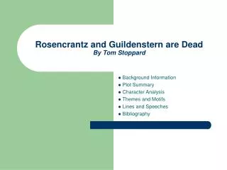 Rosencrantz and Guildenstern are Dead By Tom Stoppard