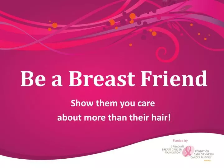 be a breast friend