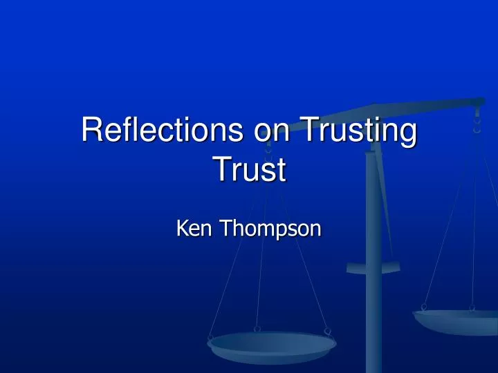 reflections on trusting trust