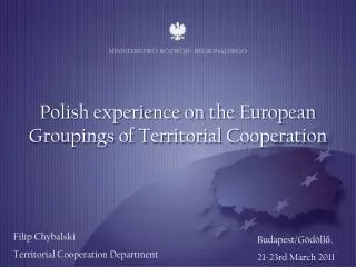 Polish experience on the European Groupings of Territorial Cooperation