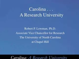 Carolina . . . A Research University