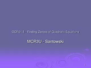 OCF.01.5 - Finding Zeroes of Quadratic Equations