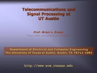Telecommunications and Signal Processing at UT Austin