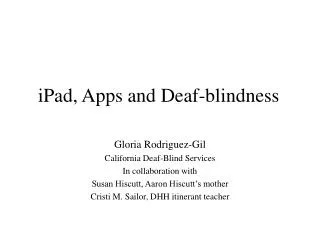 iPad, Apps and Deaf-blindness