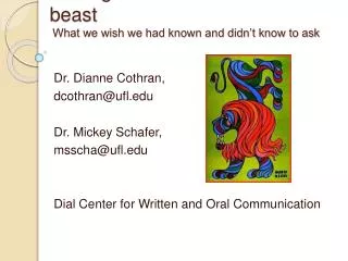 Taming the dissertation/thesis beast What we wish we had known and didn’t know to ask
