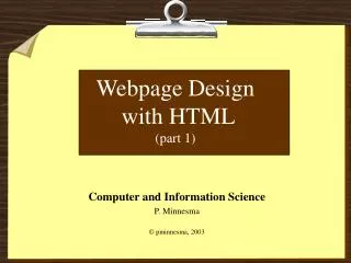 Webpage Design with HTML (part 1)
