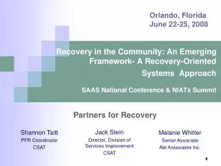 Recovery in the Community: An Emerging Framework- A Recovery-Oriented Systems Approach SAAS National Conference &amp;