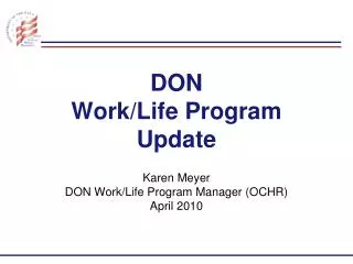 DON Work/Life Program Update