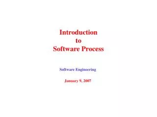 Introduction to Software Process
