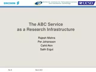 The ABC Service as a Research Infrastructure