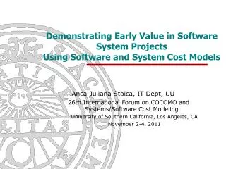 Demonstrating Early Value in Software System Projects Using Software and System Cost Models