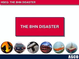 THE BHN DISASTER