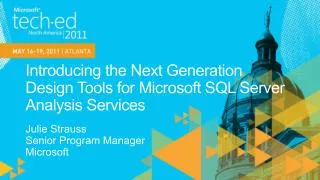 Introducing the Next Generation Design Tools for Microsoft SQL Server Analysis Services