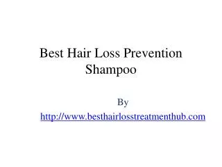 Best Hair Loss Prevention Shampoo