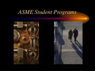 ASME Student Programs