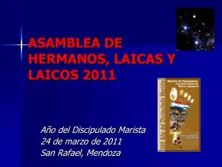 ASAMBLEA DE HERMANOS, LAICAS Y LAICOS 2011