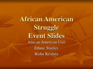 African American Struggle Event Slides