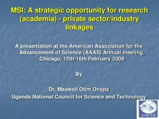 MSI: A strategic opportunity for research (academia) - private sector/industry linkages