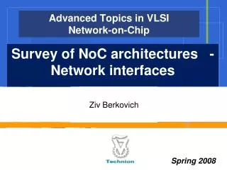 Advanced Topics in VLSI Network-on-Chip