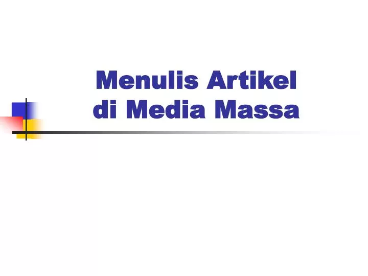 menulis artikel di media massa